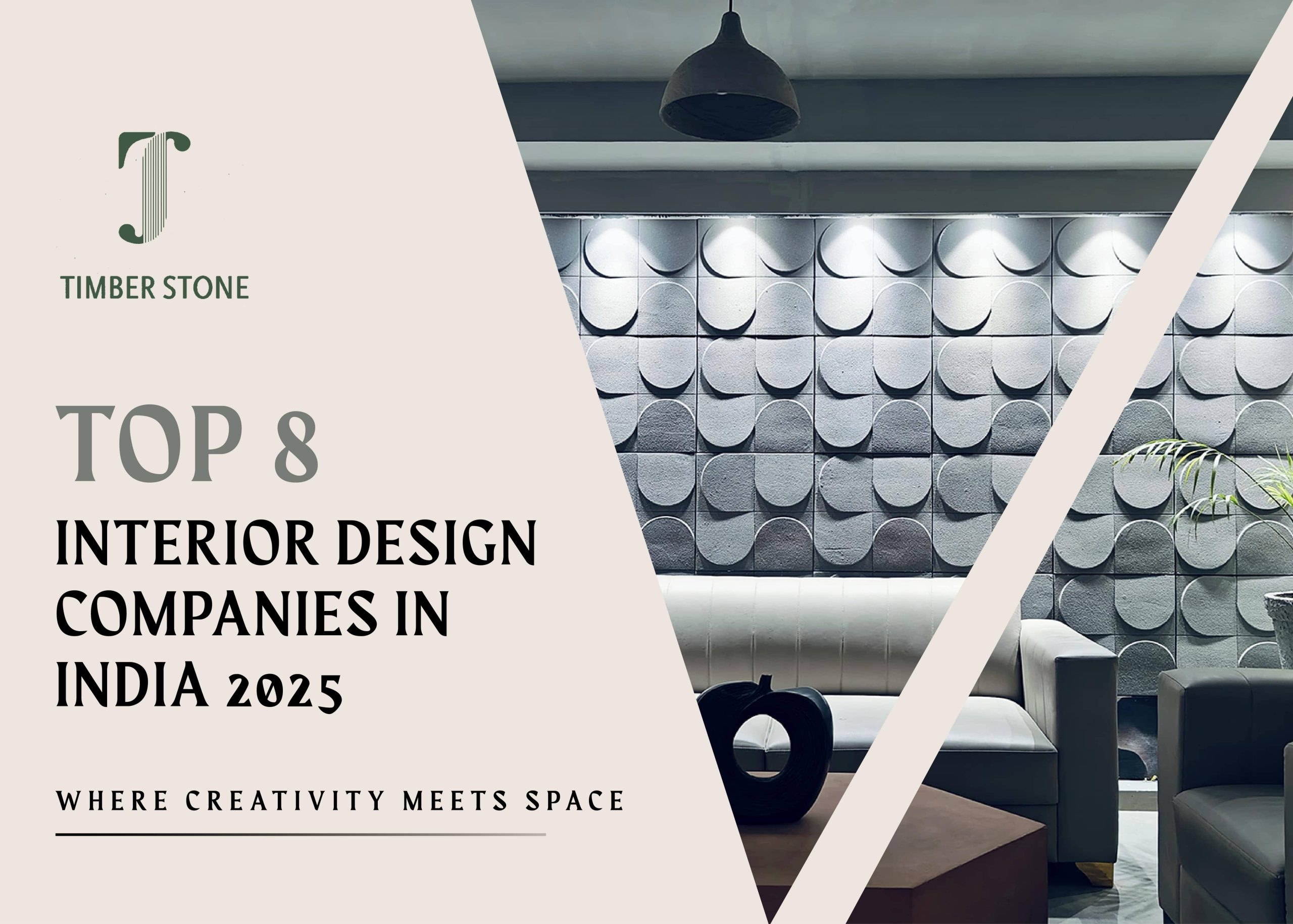 Top 8 Interior Design Companies in India 2025: Where Creativity Meets Space